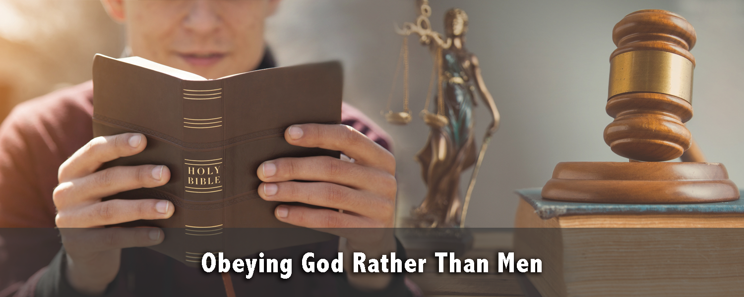 Obeying God Rather than Man